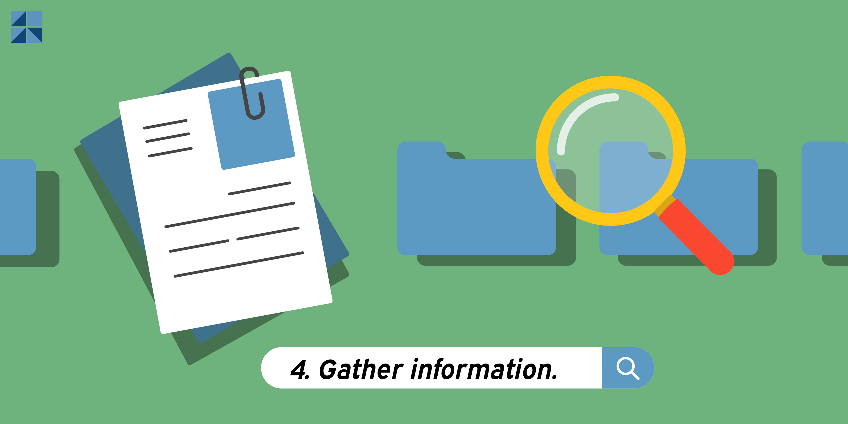 Gather Information